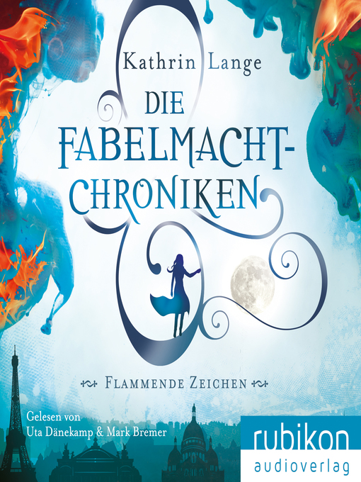 Title details for Die Fabelmacht-Chroniken (Flammende Zeichen) by Kathrin Lange - Wait list